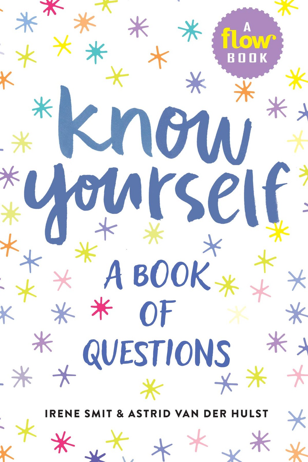Know Yourself: A Book of Questions (Flow) – hardcover Smit, Irene|van der Hu…