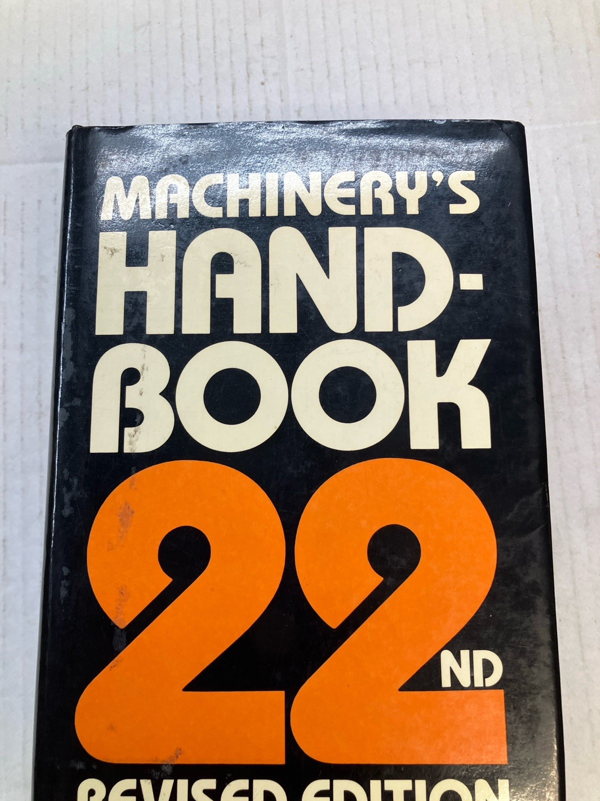 Machinery’s Handbook 22nd Edition Hardbound – No Thumbnail Index