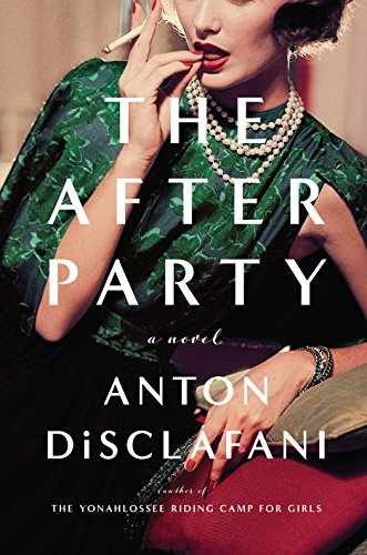 The After Party (Thorndike Basic) – Hardcover, by DiSclafani Anton – Very Good