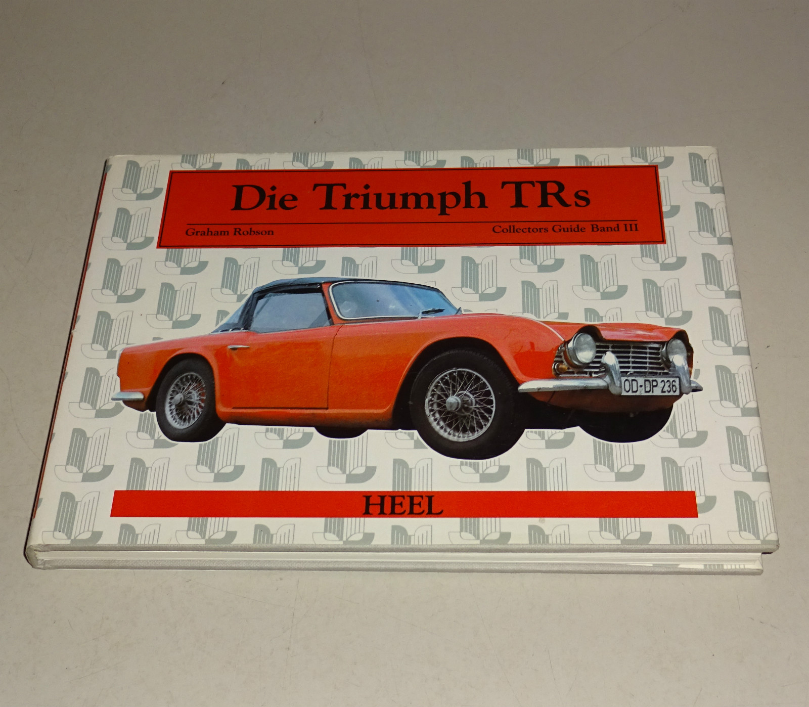 The Triumph TRs – Collector’s Guide – Volume III – Edition 1988