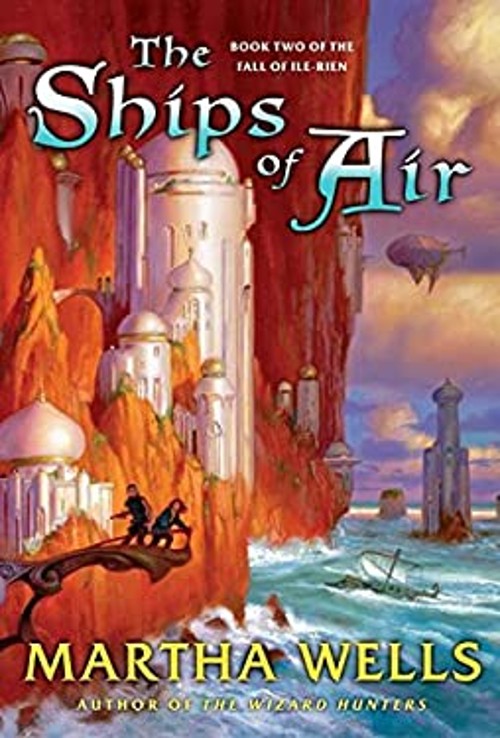 The Ships of Air : Book Two of the Fall of Ile-Rien Hardcover Mar