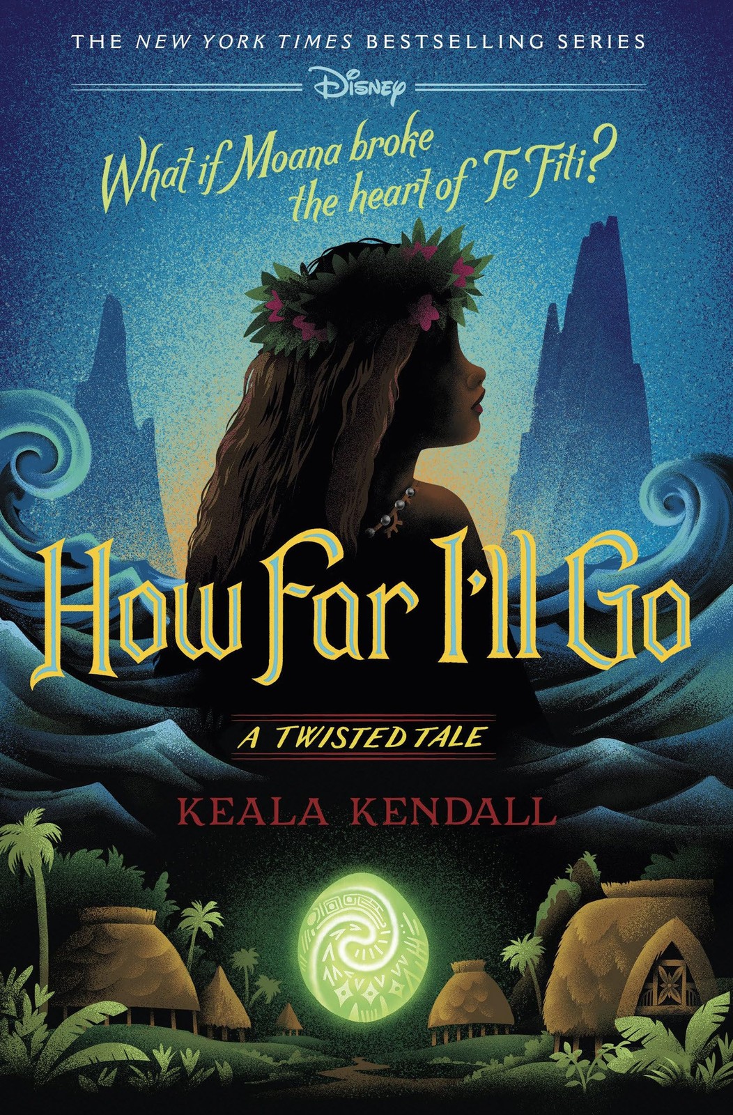 How Far I’ll Go: A Twisted Tale by Kendall