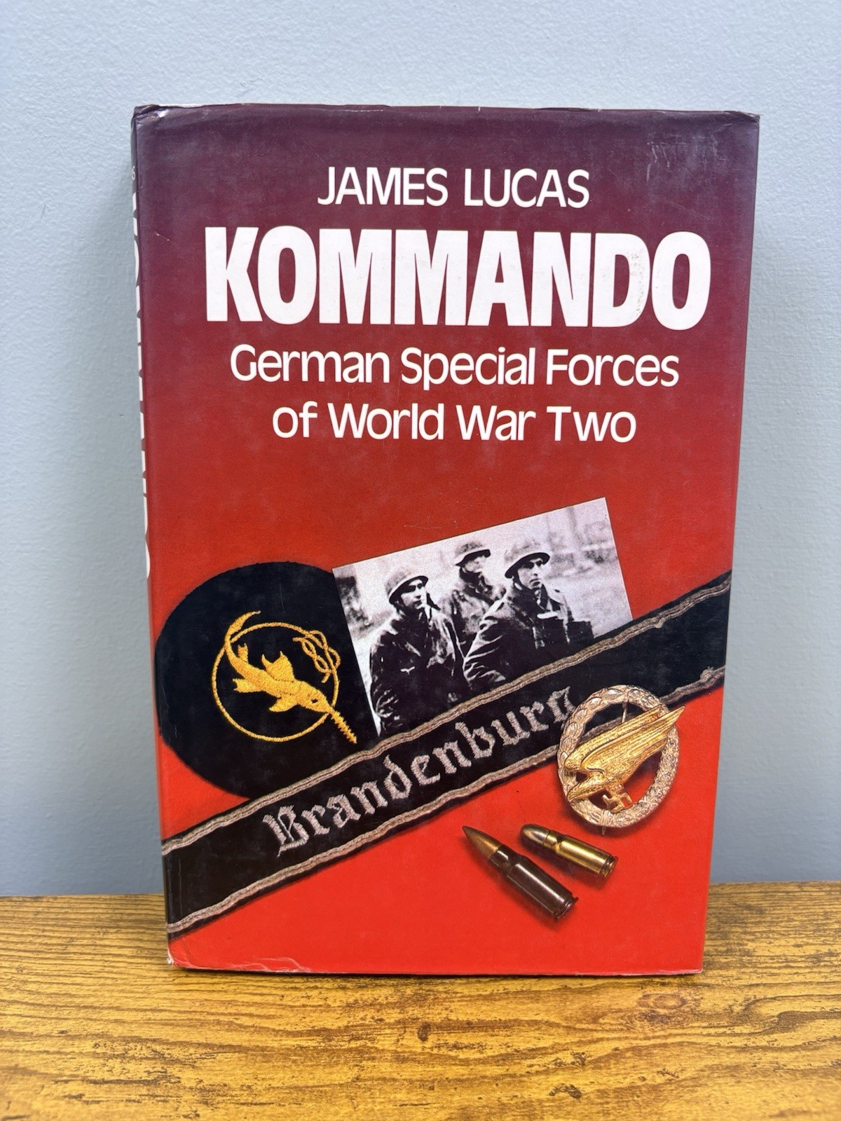 Kommando German Special Forces Of WWII James Lucas Dust Jacket Hardcover 1985