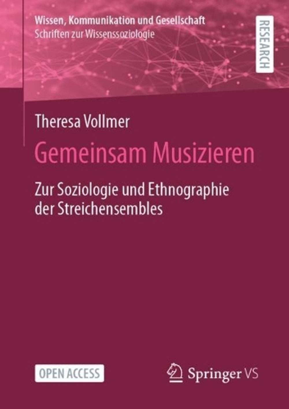 Gemeinsam Musizieren: Zur Soziologie und Ethnographie der Streichensembles by Th