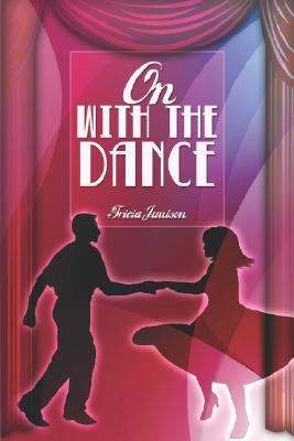 On With the Dance
