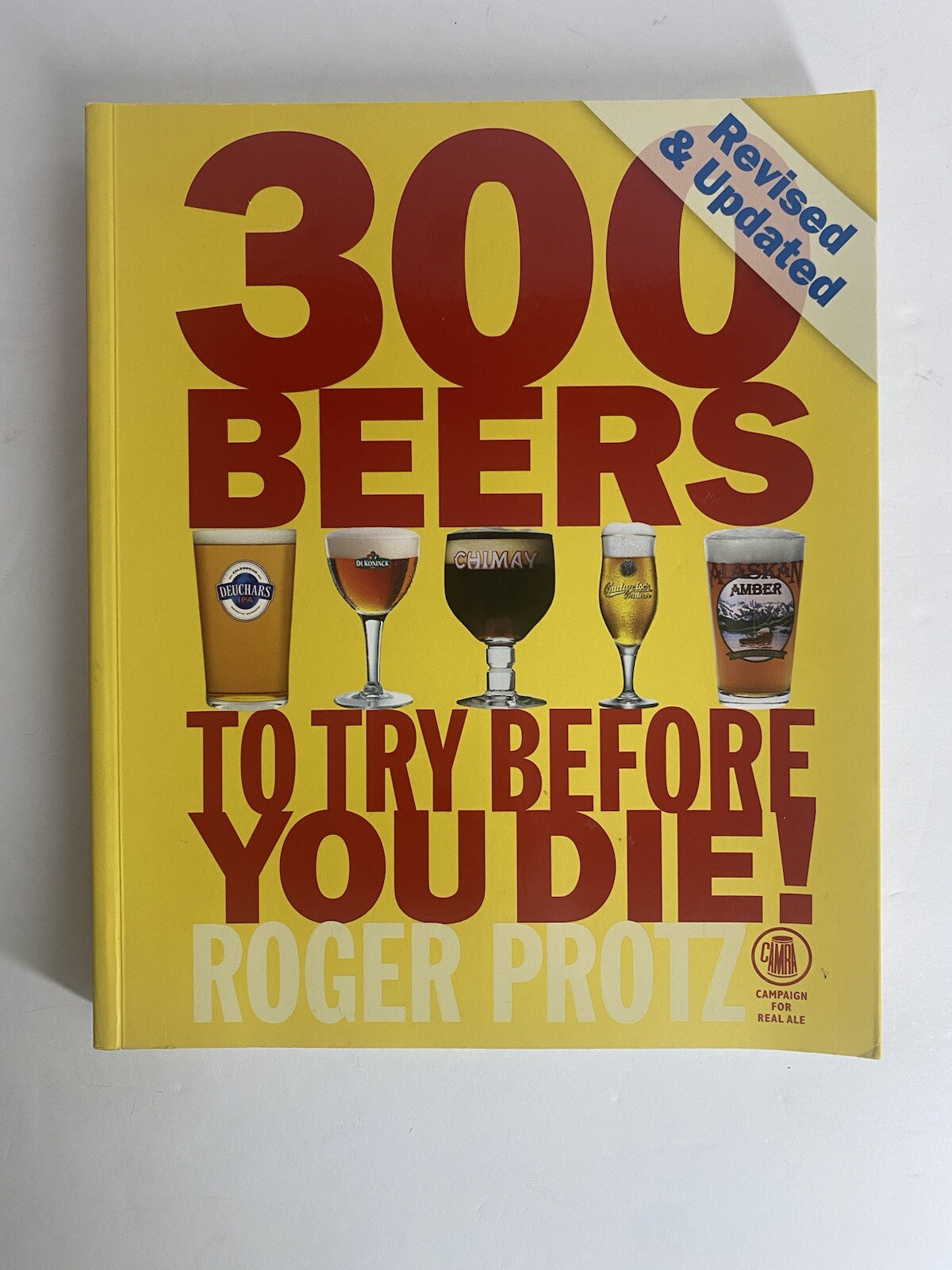 Beer Lovers Gift Book 300 Beers To Try Before You Die Roger Prontz 302 Pages