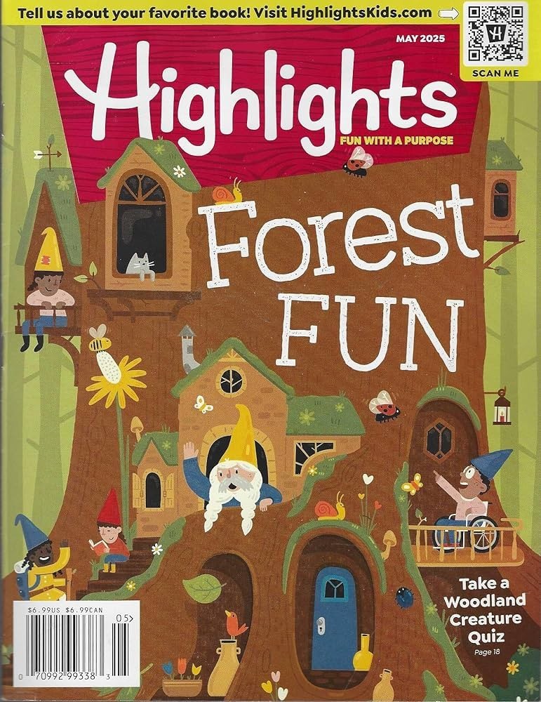HIGHLIGHTS MAGAZINE | MAY 2025 | FOREST FUN