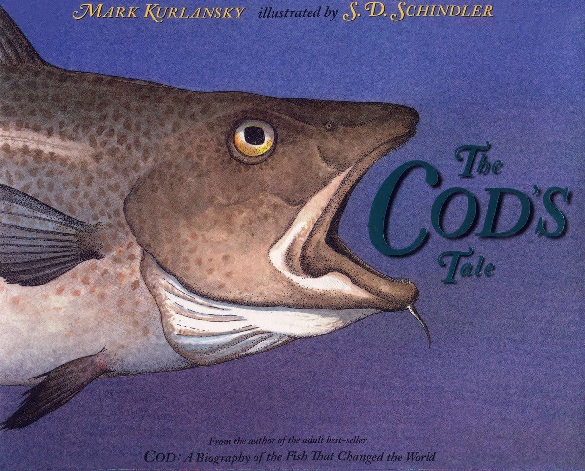 The Cod’s Tale – Kurlansky, Mark|Schindler, S. D. – Good – See condition not…