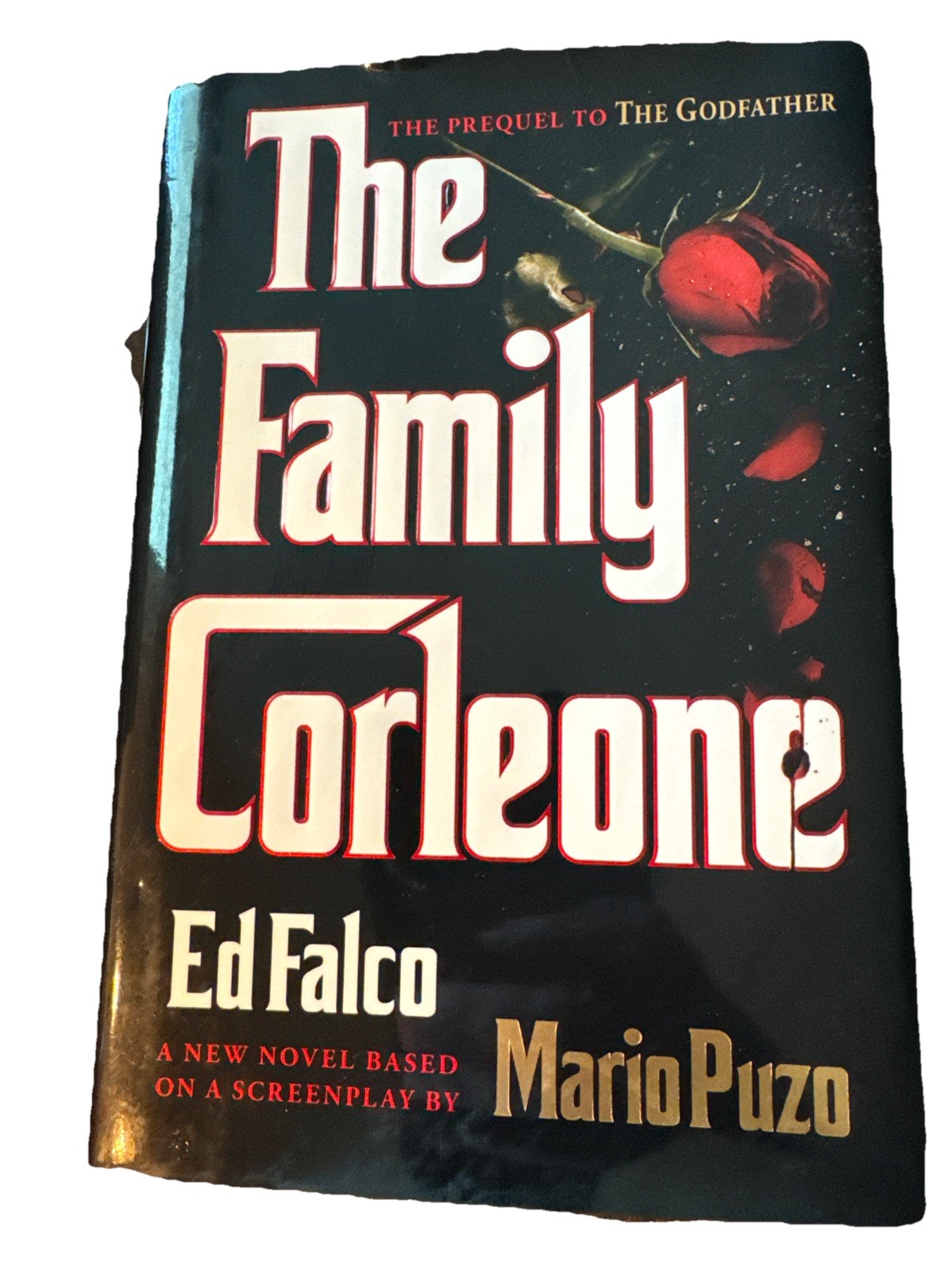 The Family Corleone by Ed Falco Prequel To Godfather. 1st Edition 1st Print