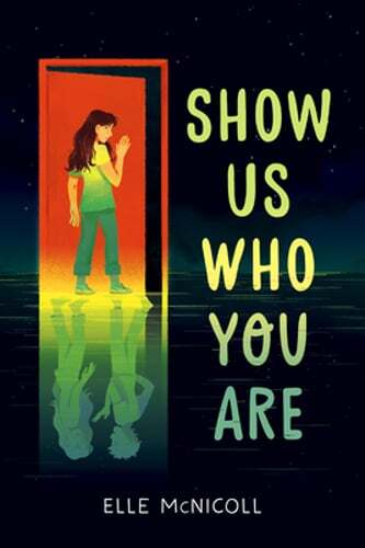 Show Us Who You Are by Elle McNicoll: New
