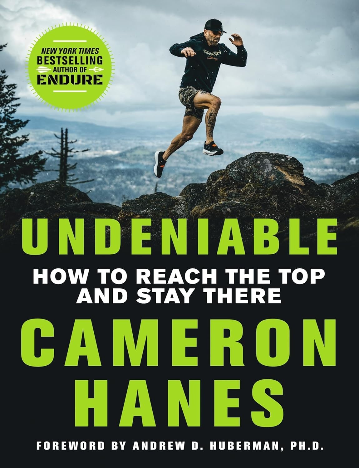 Undeniable: How to Reach the Top and Stay There Hardcover – May 6, 2025