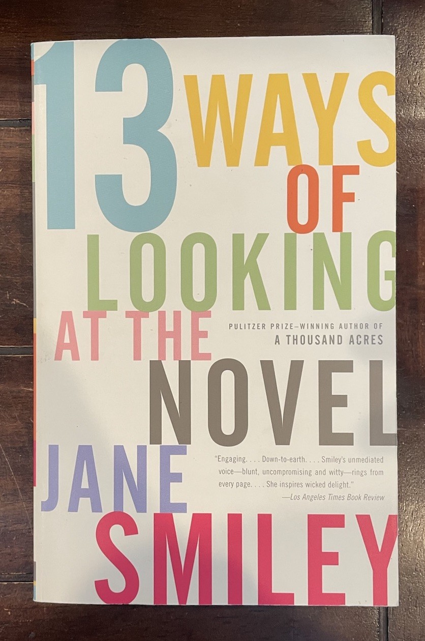 13 Ways of Looking at the Novel by Jane Smiley | Paperback with FREE SHIPPING
