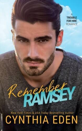 Remember Ramsey – Paperback By Eden, Cynthia – VERY GOOD