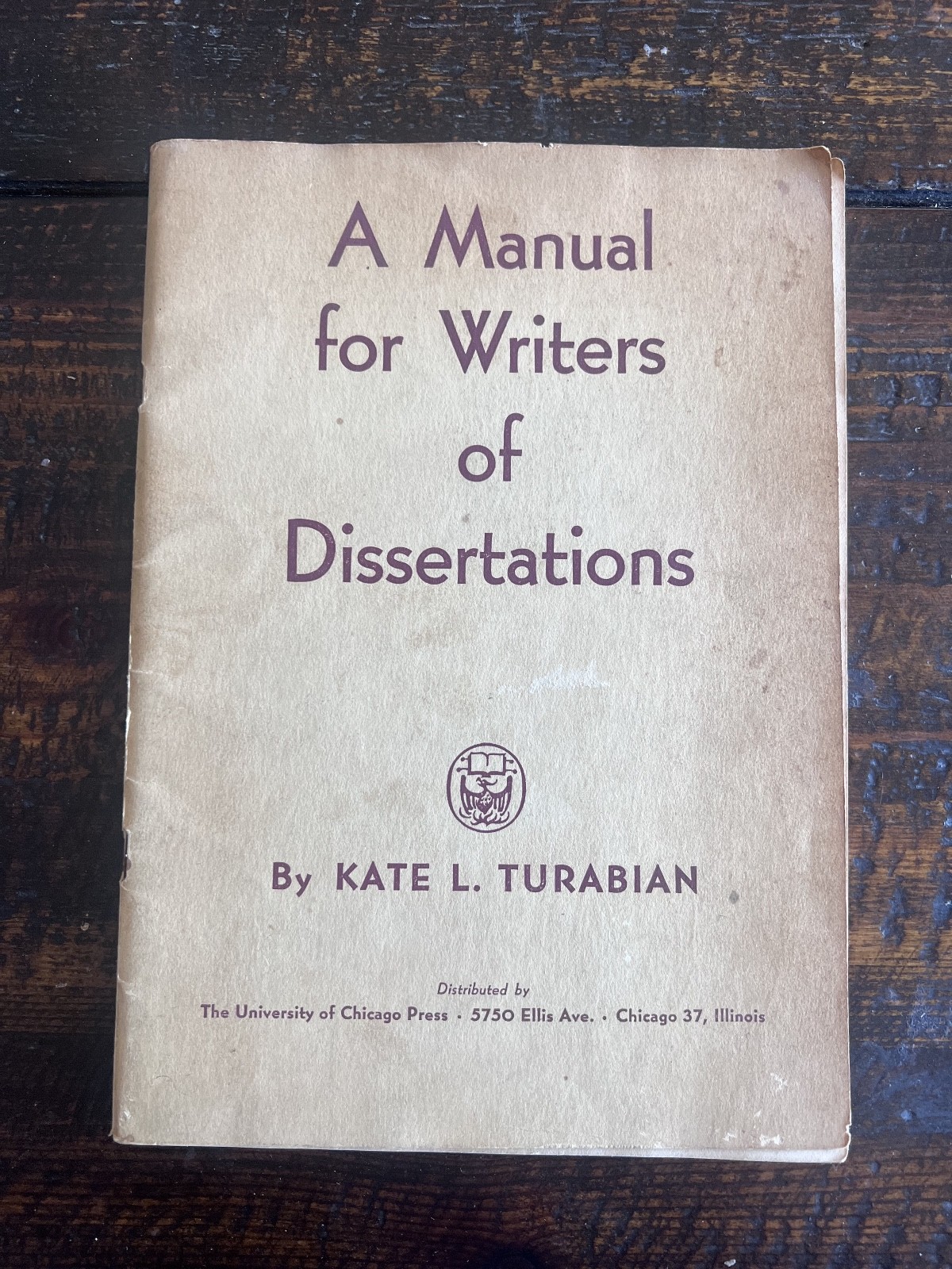 A Manual for Writers of Dissertations (paper) by Kate L. Turabian 1949