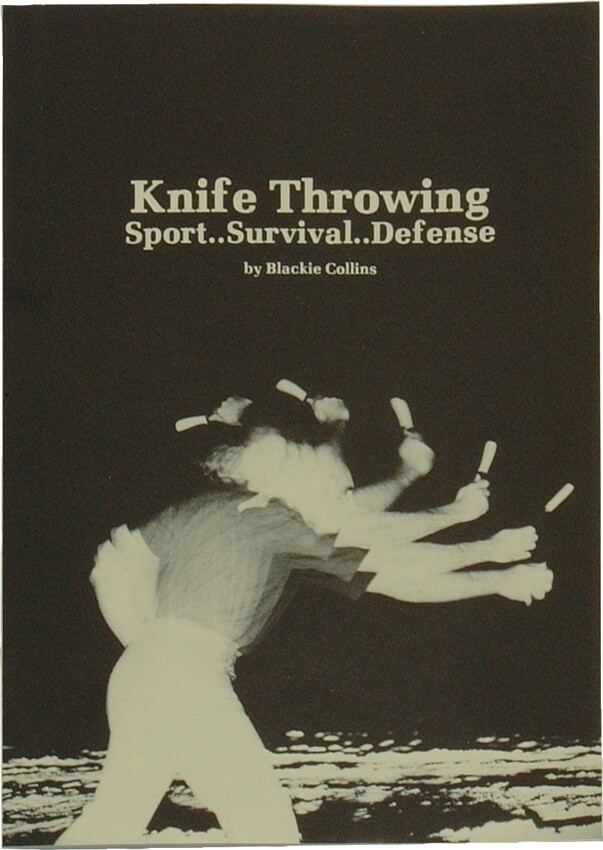 Knife Throwing Book Sport Survival Defense Paperback 31 Pages by B. Collins