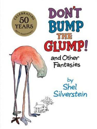 Don’t Bump the Glump!: And Other Fantasies – Hardcover – VERY GOOD