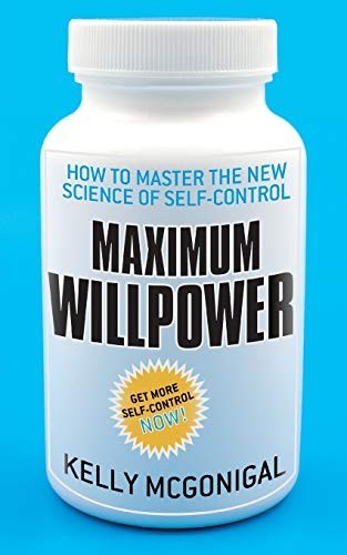 Maximum Willpower: How to master the… by McGonigal, Kelly Paperback / softback