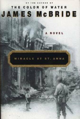 Miracle at St. Anna – Hardcover By McBride, James – GOOD