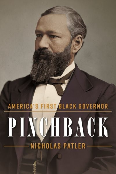 Pinchback : America’s First Black Governor, Paperback by Patler, Nicholas, Br…