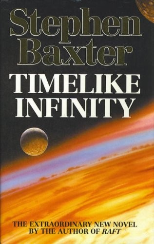 Timelike Infinity By Stephen Baxter. 9780002240161