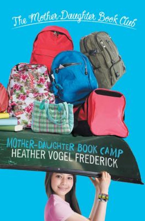 Mother-Daughter Book Camp Hardcover Heather Vogel Frederick