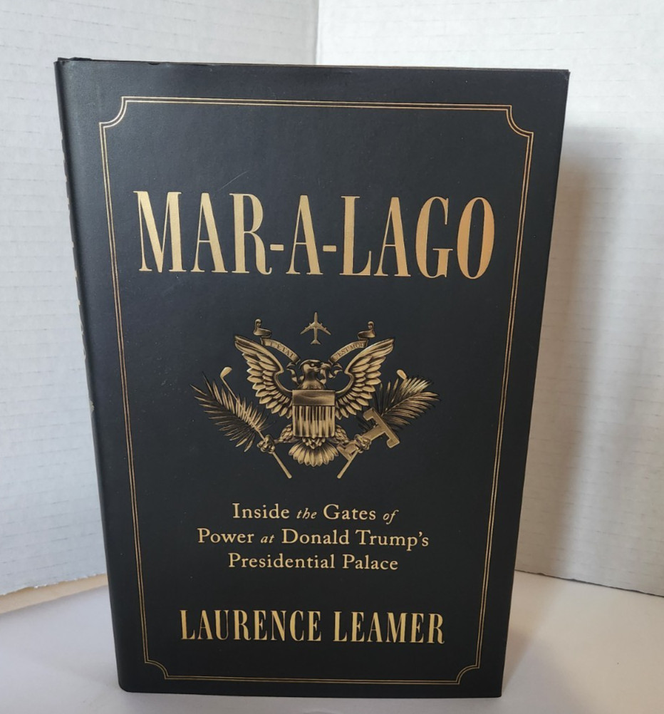 Mar-A-Lago BRAND NEW Hardcover/DJ Donald Trump, First Edition by Laurence Leamer