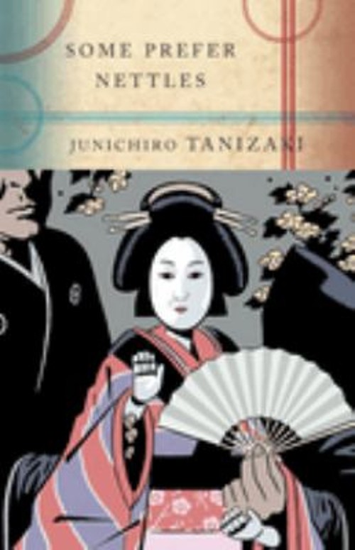 Some Prefer Nettles Paperback Jun’Ichiro Tanizaki
