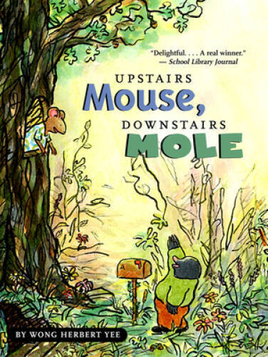 Upstairs Mouse, Downstairs Mole (reader) (A Mouse and Mole Story) – VERY GOOD