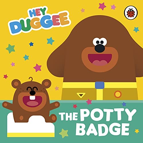 Hey Duggee: The Potty Badge by Hey Duggee Book The Fast Free Shipping