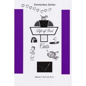 Life of Fred–Cats – hardcover Ph.D. Stanley F. Schmidt
