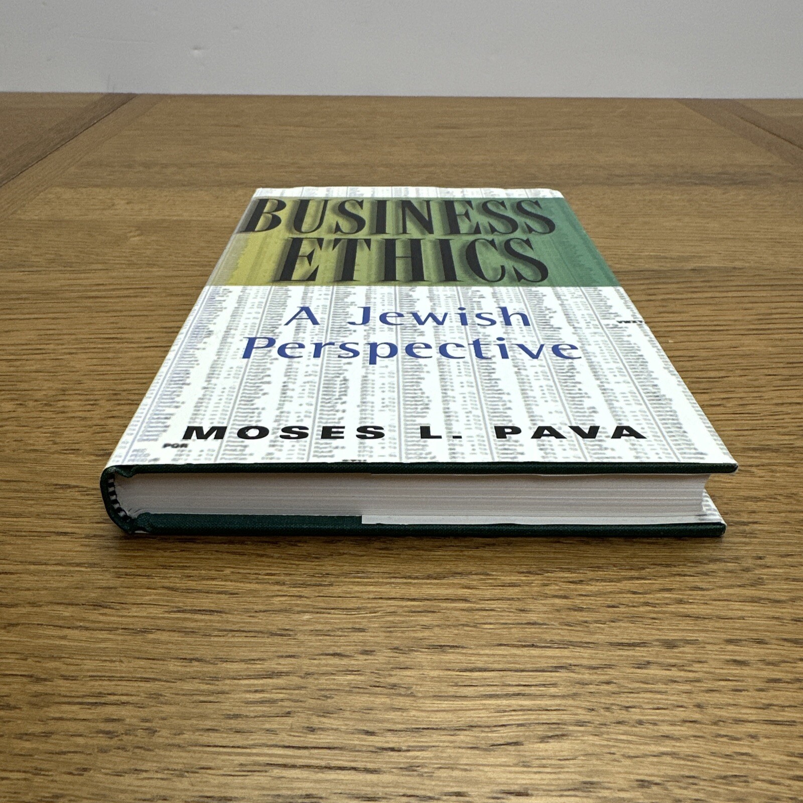 Business Ethics:A Jewish Perspective by Moses L. Pava Ktav Publishing House 1997