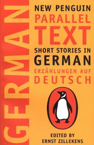 Short Stories in German / Erzählungen auf Deutsch (New Penguin Parallel Texts),