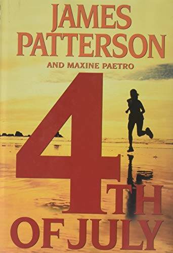 4th of July – Hardcover By James Patterson – GOOD