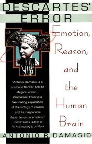 Descartes’ Error – Paperback By Damasio, Antonio R. – GOOD