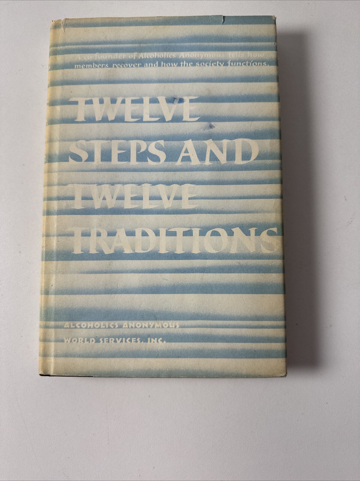 Twelve Steps and Twelve Traditions HC 30th Printing 1985 Alcoholics Anonymous AA