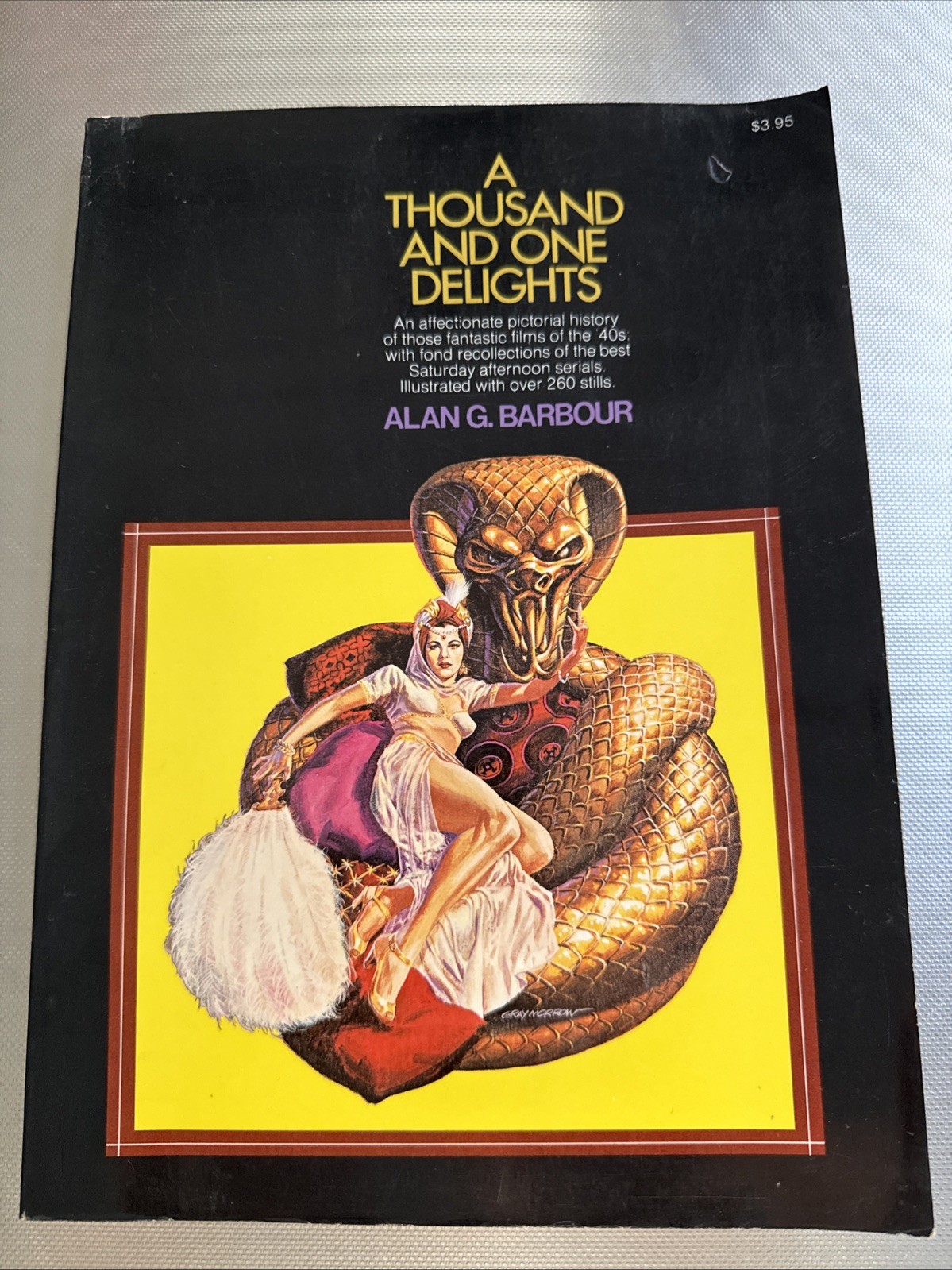 A Thousand and One Delights By Alan G. Barbour Fantastic Films And Serials