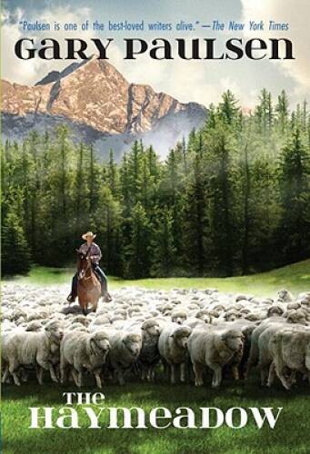 The Haymeadow – Paperback By Paulsen, Gary – GOOD