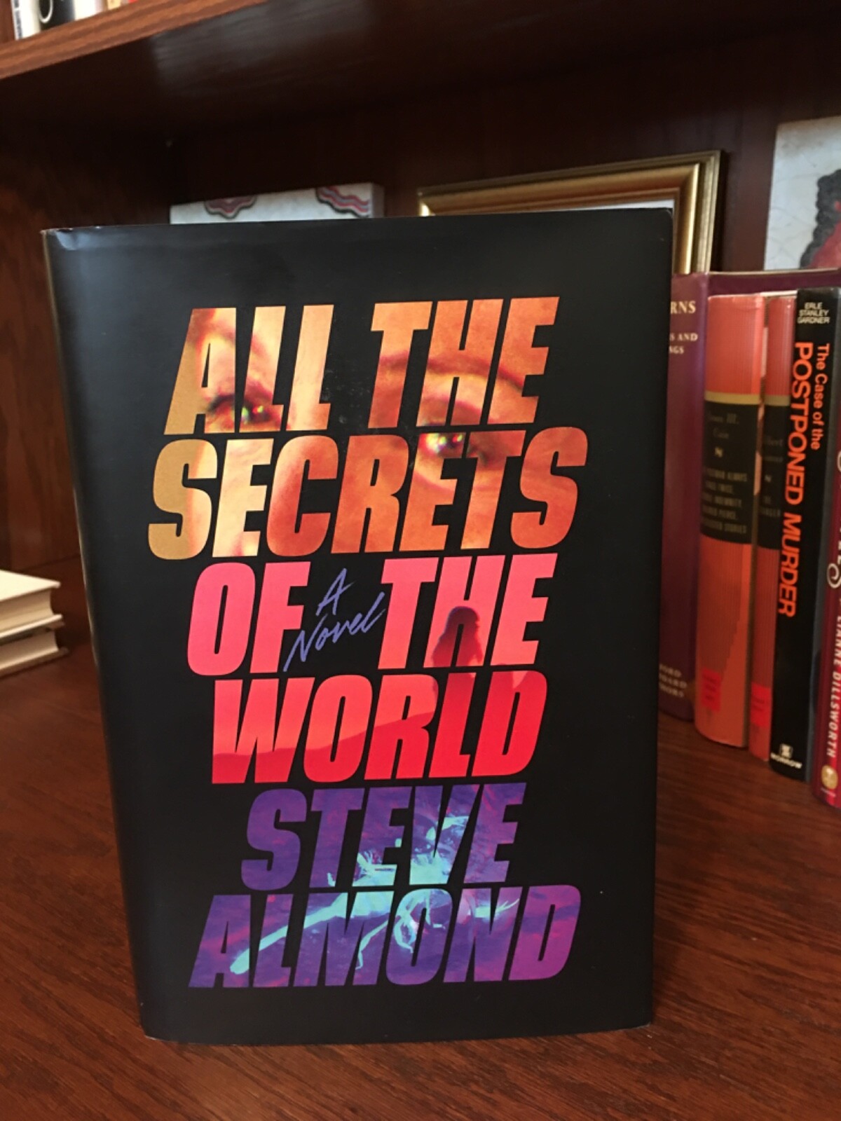 All the Secrets of the World. Steve Almond 1st HC Ptg Zando 2022.Fine Unread