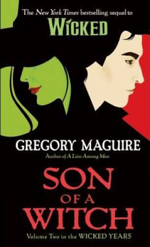 Son of a Witch: Volume Two in The Wicked Years – Mass Market Paperback – GOOD