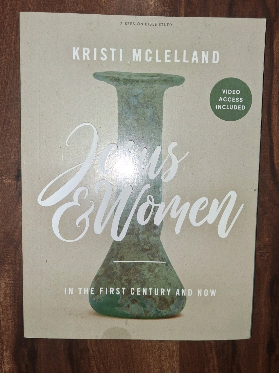 Jesus and Women – Bible Study Book: In the First Century and Now by McLelland