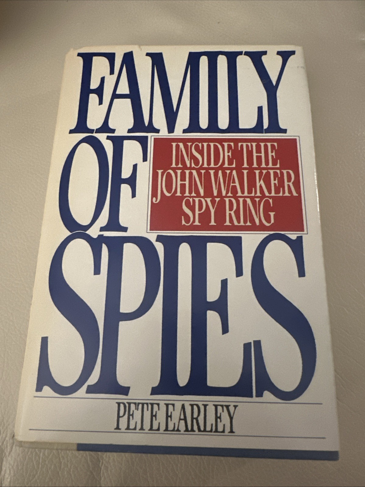 1988 Family of Spies hcdj book Pete Earley Inside John Walker Spy Ring