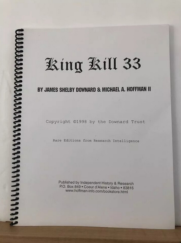 King Kill 33 ,James Shelby Downard,Michael A.Hoffman., Reprint