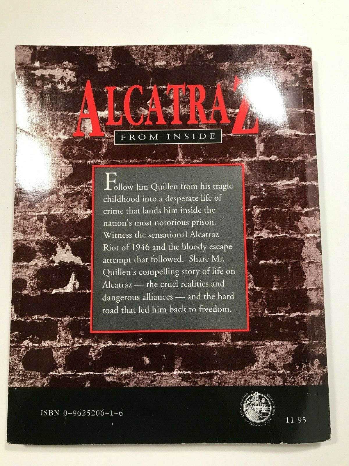 Signed/Inscribed: Alcatraz from Inside : The Hard Years, 1942-1952 Jim Quillen