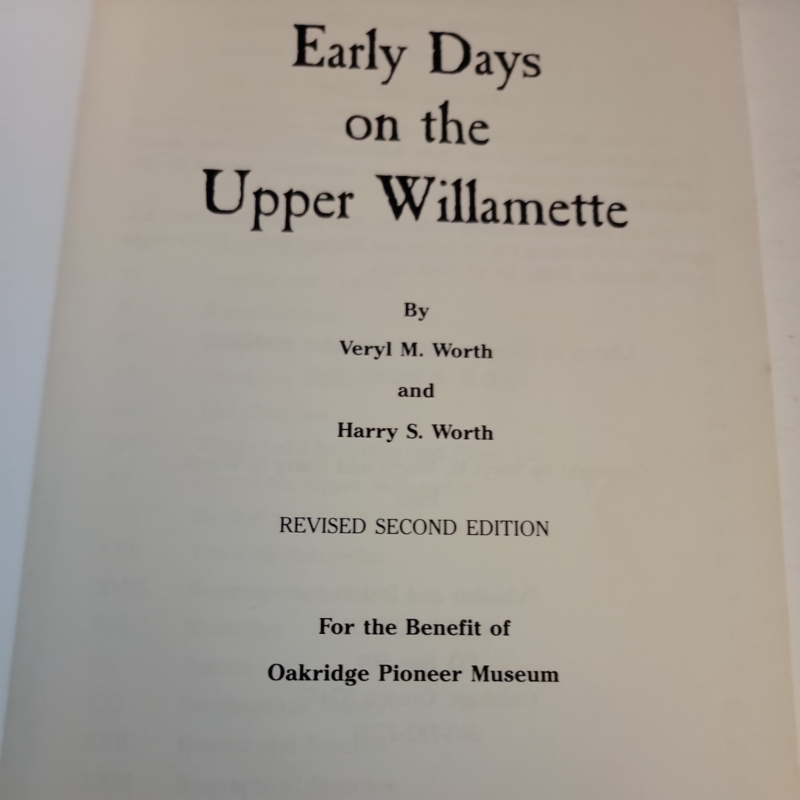 EARLY DAYS ON THE UPPER WILLAMETTE By Worth *Good Condition* -Genealogy Resource