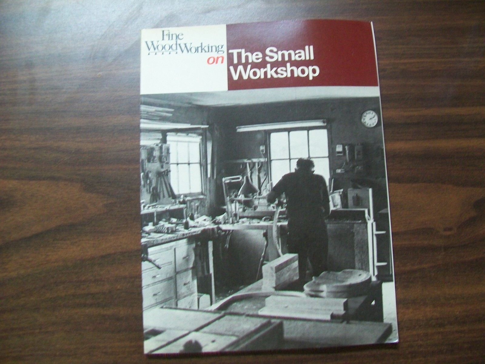 Fine Woodworking On The Small Workshop – Published By Taunton Press – 1985
