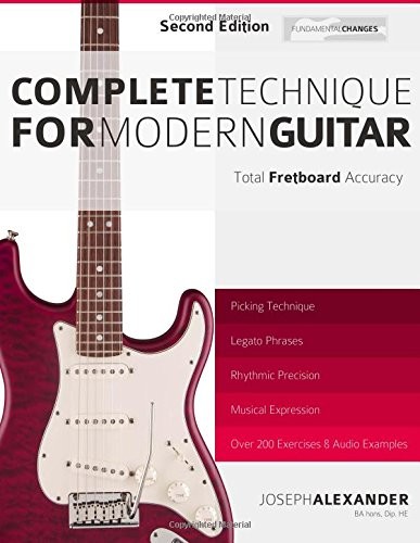COMPLETE TECHNIQUE FOR MODERN GUITAR: SECOND EDITION By Joseph Alexander *Mint*