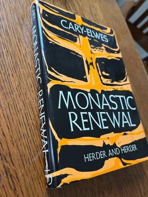 Monastic Renewal Columba Cary-Elwes 1967 Herder and herder
