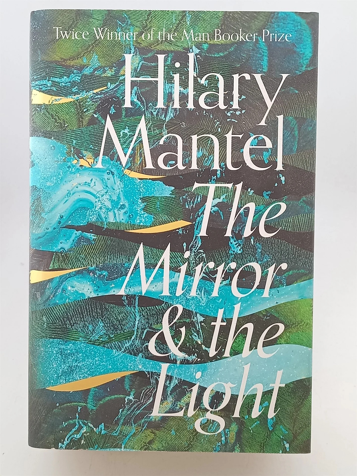 The Mirror and the Light by Hilary Mantel