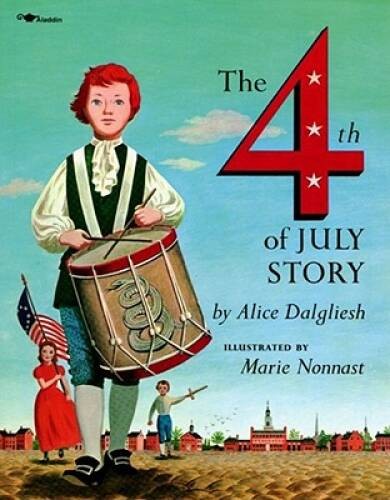 The Fourth of July Story – Paperback By Dalgliesh, Alice – ACCEPTABLE