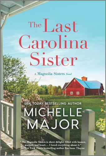 The Last Carolina Sister: A Novel (The Magnolia Sisters) Major, Michelle mass_m